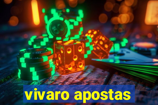 vivaro apostas